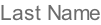 Last Name